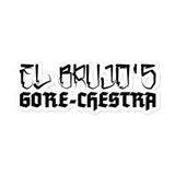 El Brujo's Gorechestra "Cholo" Sticker